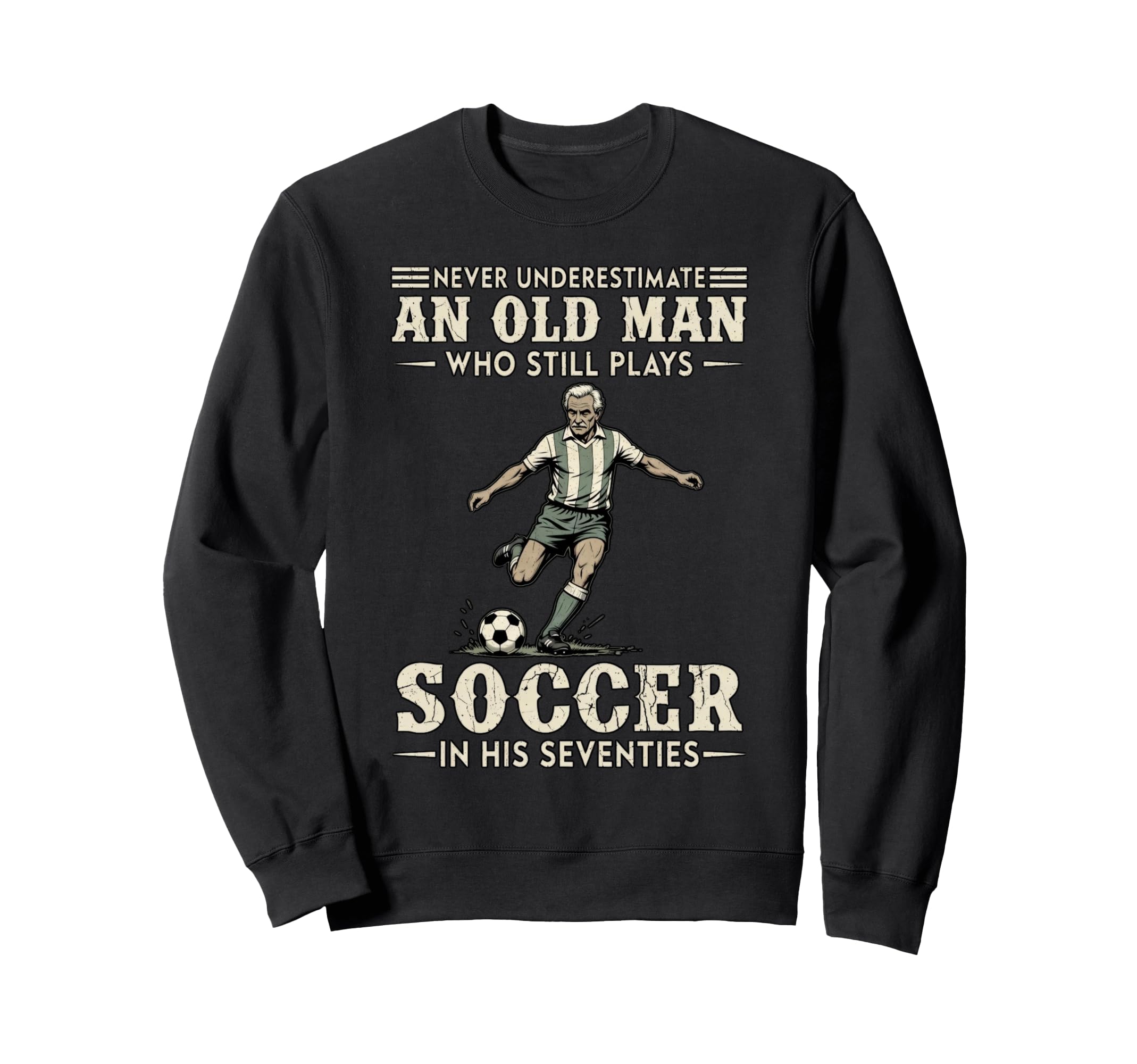 Play Soccer Their Seventies Player 70 Sweatshirt - Novelty Apparel Unisex