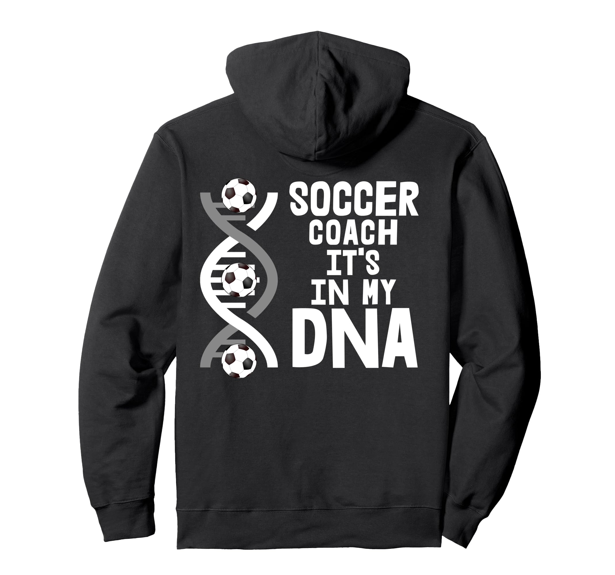 Soccer Coach Its My Dna Hoodie - Streetwear Style Men Women