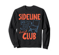 Sideline Social Club Baseball Sweatshirt - Fun Novelty Design Unisex