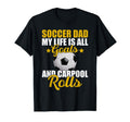 My Life Is All Goals And Carpool T-Shirt - Streetwear Style for Adults