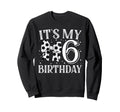 Its My Six 6Th Birthday Soccer Bday Sweatshirt - Unique Graphic for Adults