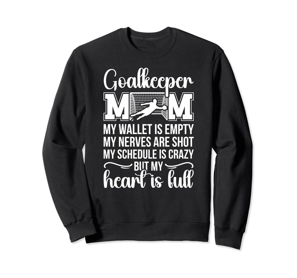 Proud Soccer Goalkeeper Mom Sweatshirt - Aesthetic Graphic for Adults