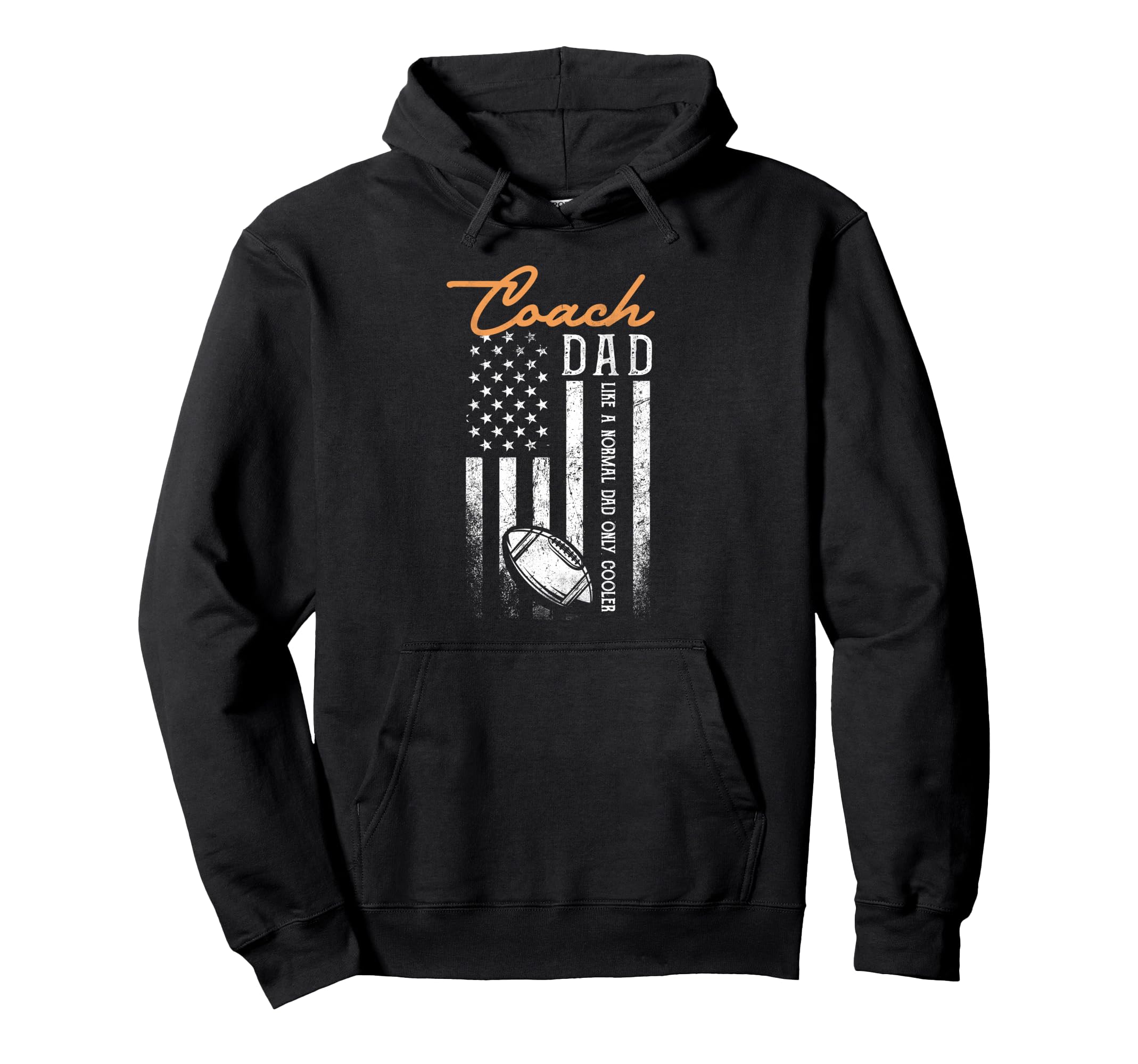Football Coach Dad Like Normal Dad Only Hoodie - Fun Novelty Design Unisex