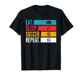 Eat Sleep Soccer Repeat Football T-Shirt - Fun Novelty Design Unisex