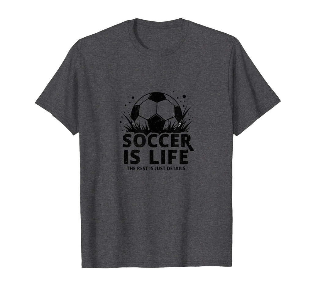 Soccer Coach Soccer Is Life Rest Is T-Shirt - Aesthetic Graphic for Adults