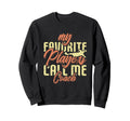My Favorite Soccer Player Call Me Sweatshirt - Streetwear Style Men Women