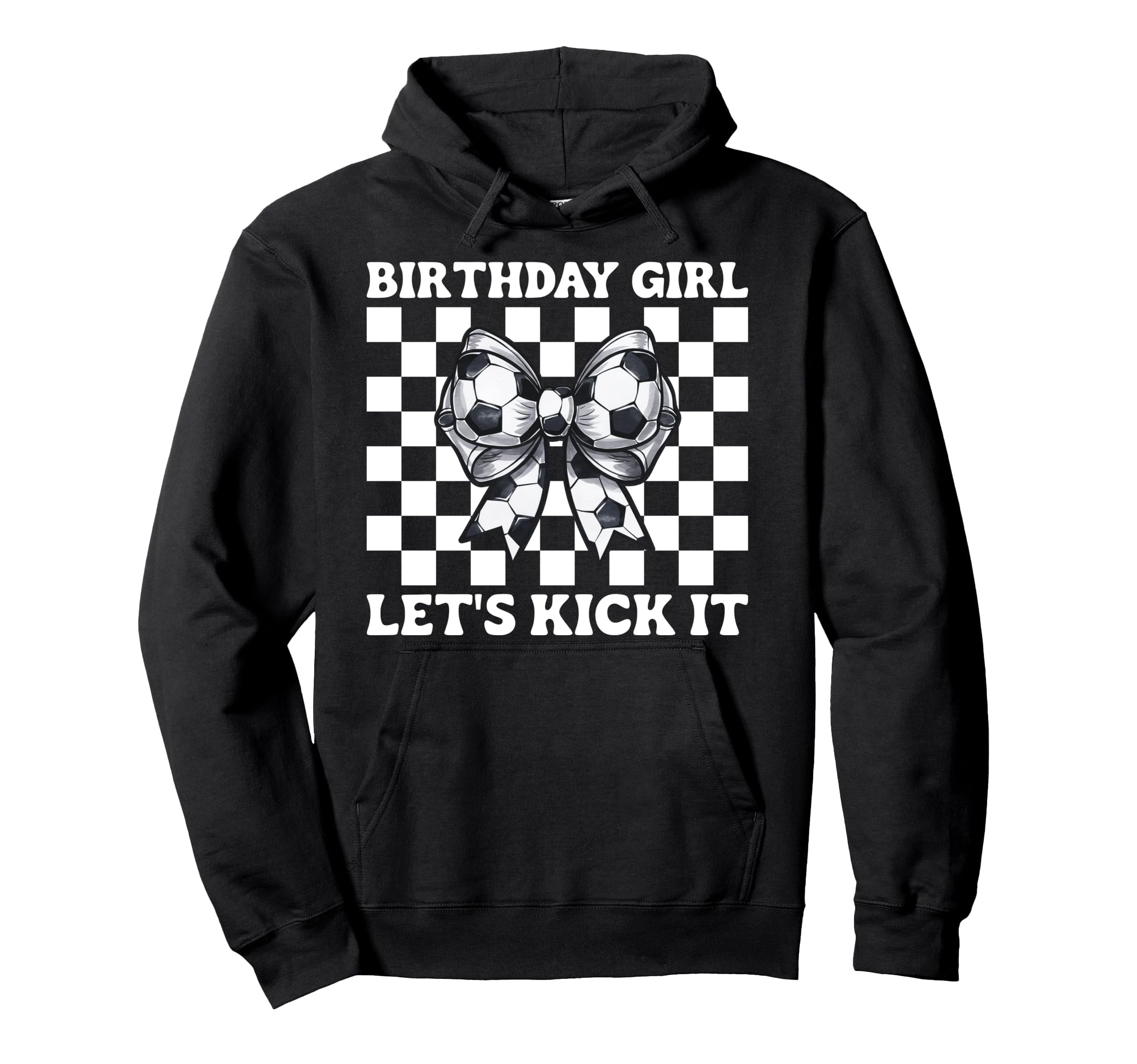 Soccer Soccer Mom Birthday Lets Kick Hoodie - Streetwear Style for Adults