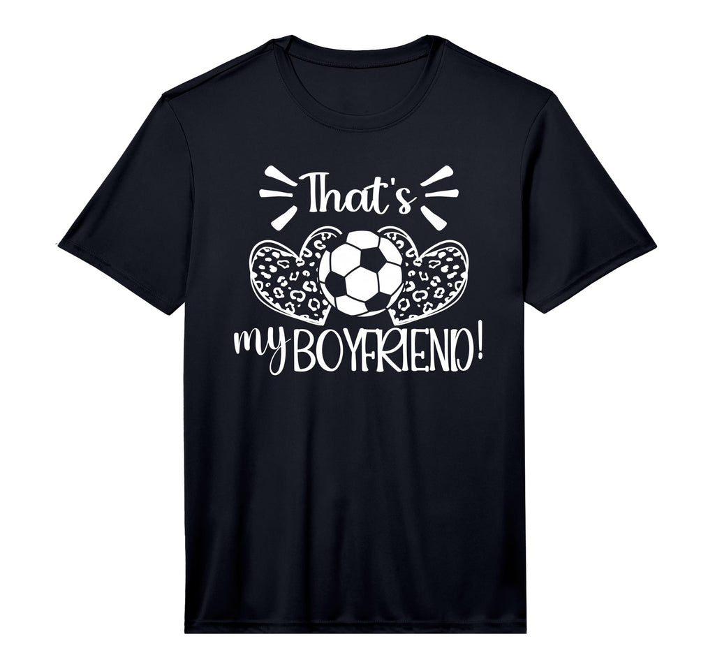 Mens Thats My Boyfriend Soccer T-Shirt - Custom Art Print Men Women