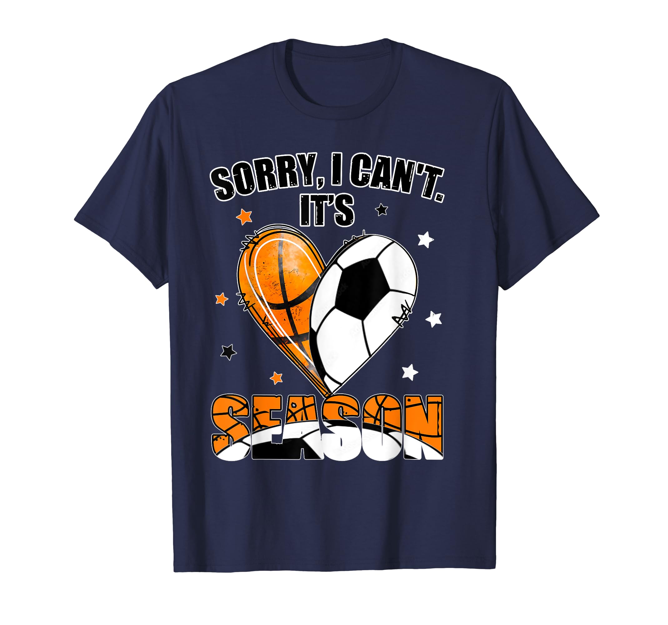 Sorry I Cant Its Soccer And T-Shirt - Streetwear Style Men Women