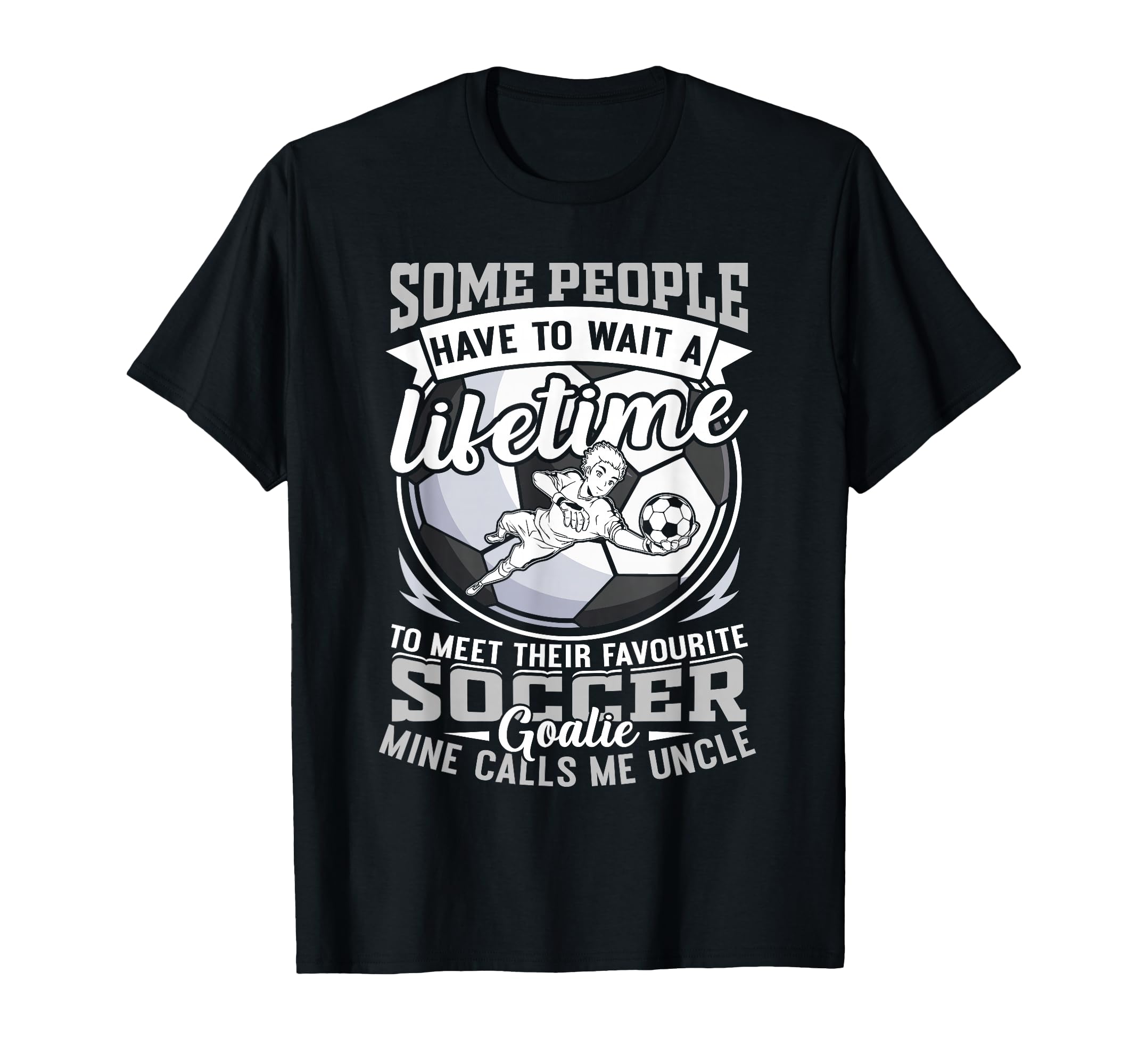 My Favorite Soccer Player Calls Me Uncle T-Shirt - Streetwear Style Unisex