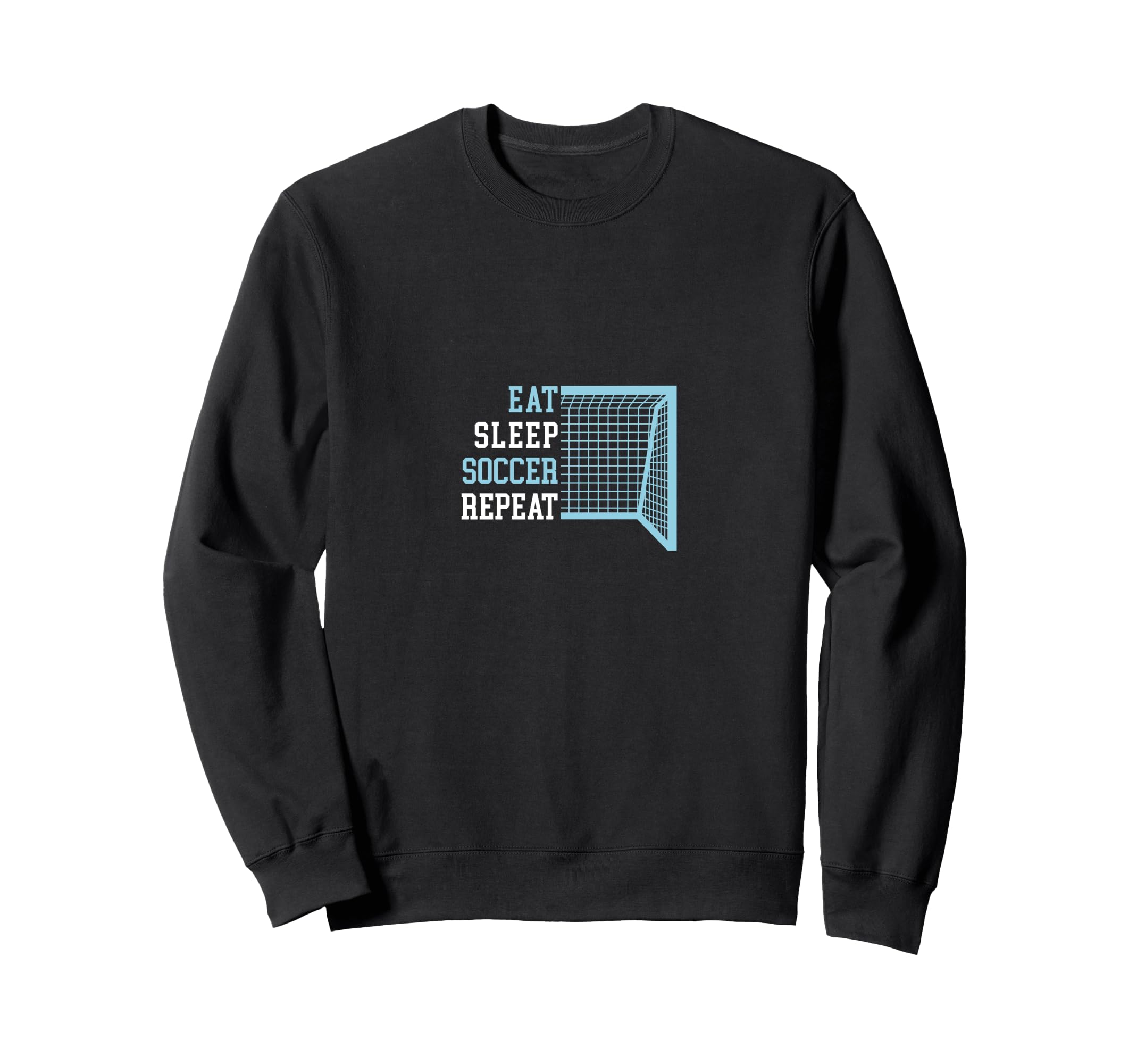Eat Sleep Soccer Repeat Sweatshirt - Trendy Graphic Unisex