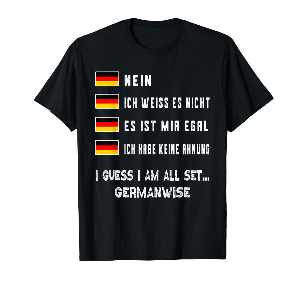 Speaking German Funny Deutsch T-Shirt - Casual Everyday Wear Unisex