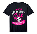 I Know I Play Like Soccer Performance T-Shirt - Minimalist Print Unisex