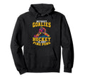 Without Goalies Hockey Is Just Hoodie - Casual Everyday Wear for Adults