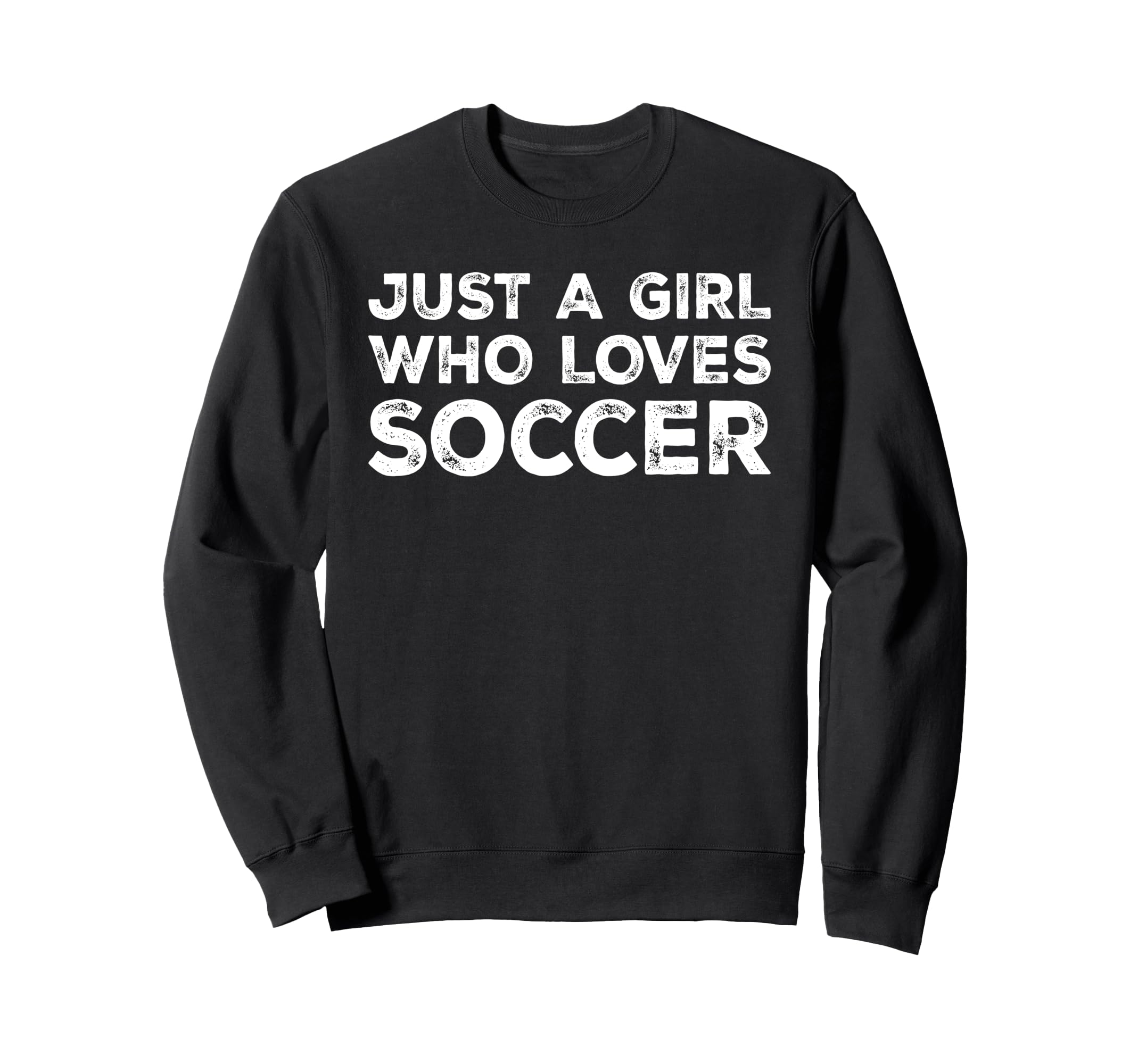 Just Who Loves Soccer Soccer Lover Sweatshirt - Graphic Print Unisex