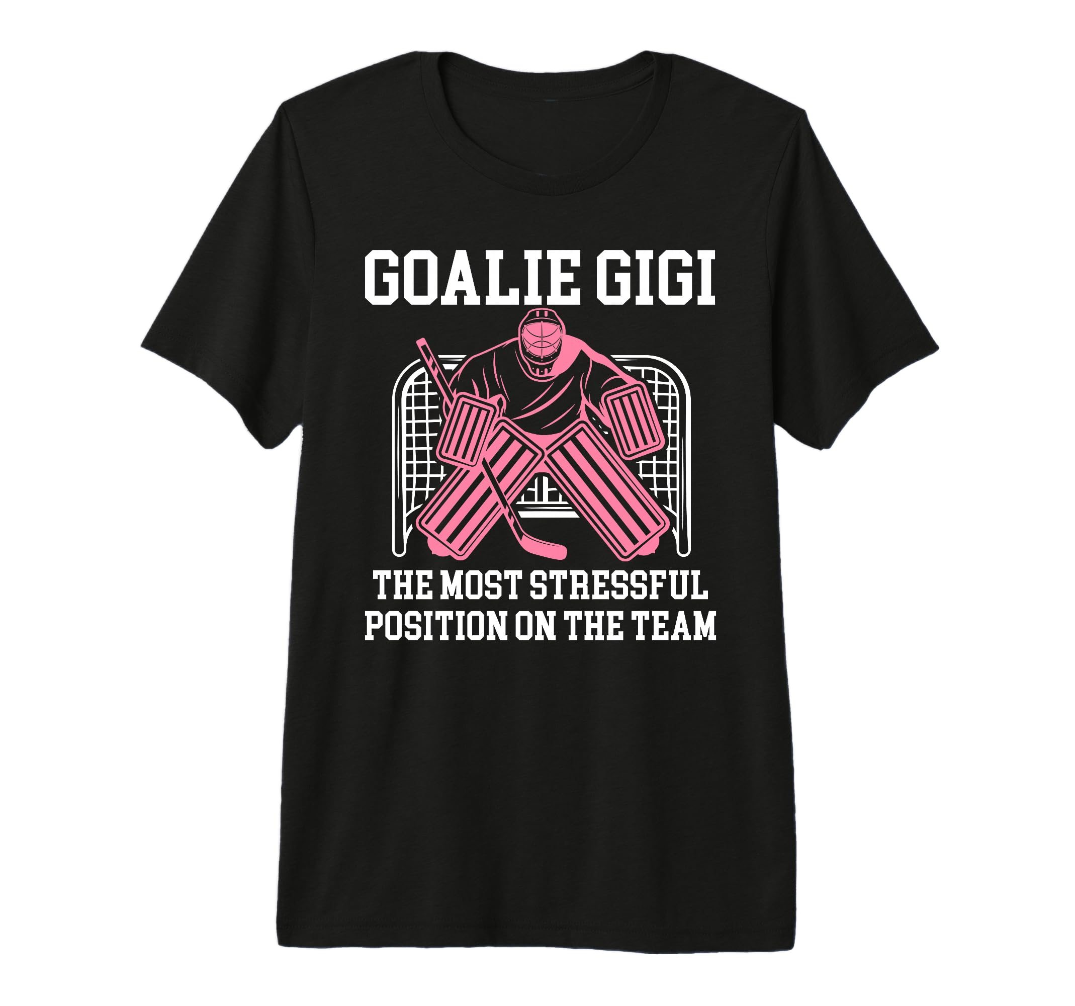 Funny Hockey Goalie Gigi Hockey T-Shirt - Fun Novelty Design Men Women
