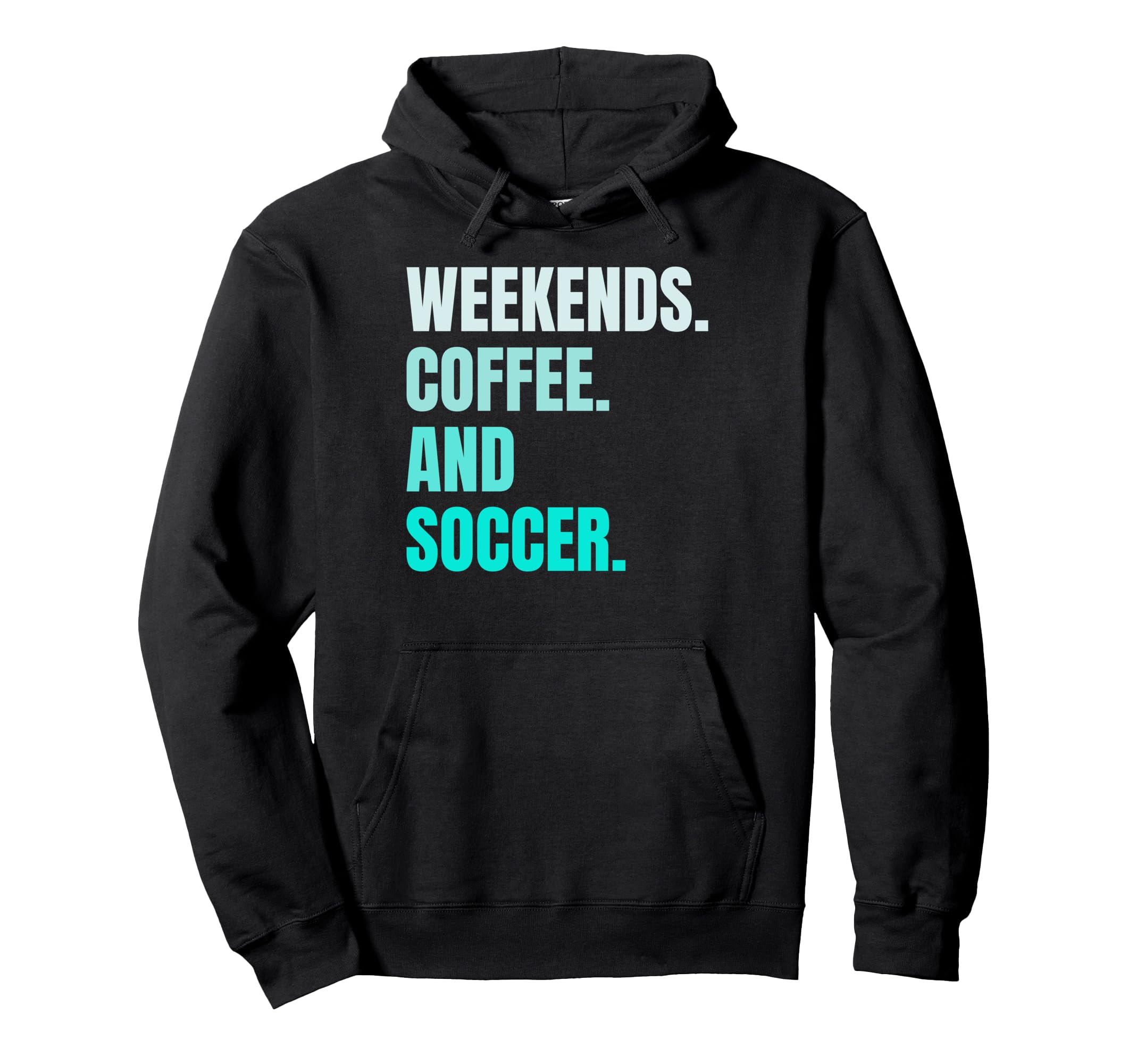 Weekends Coffee And Soccer Soccer Hoodie - Minimalist Print Men Women