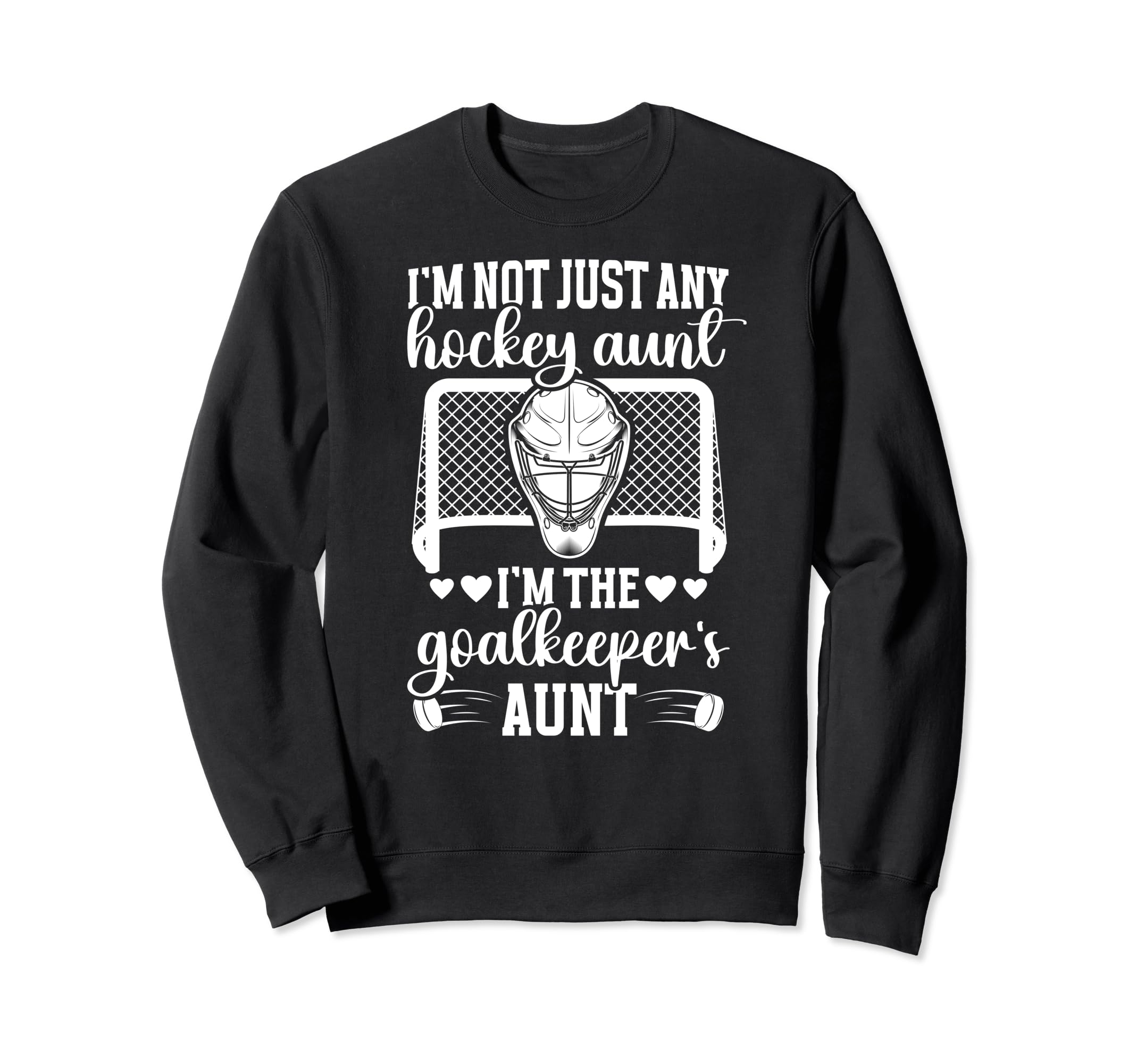 Im Hockey Goalkeeper Aunt Hockey Sweatshirt - Streetwear Style for Adults