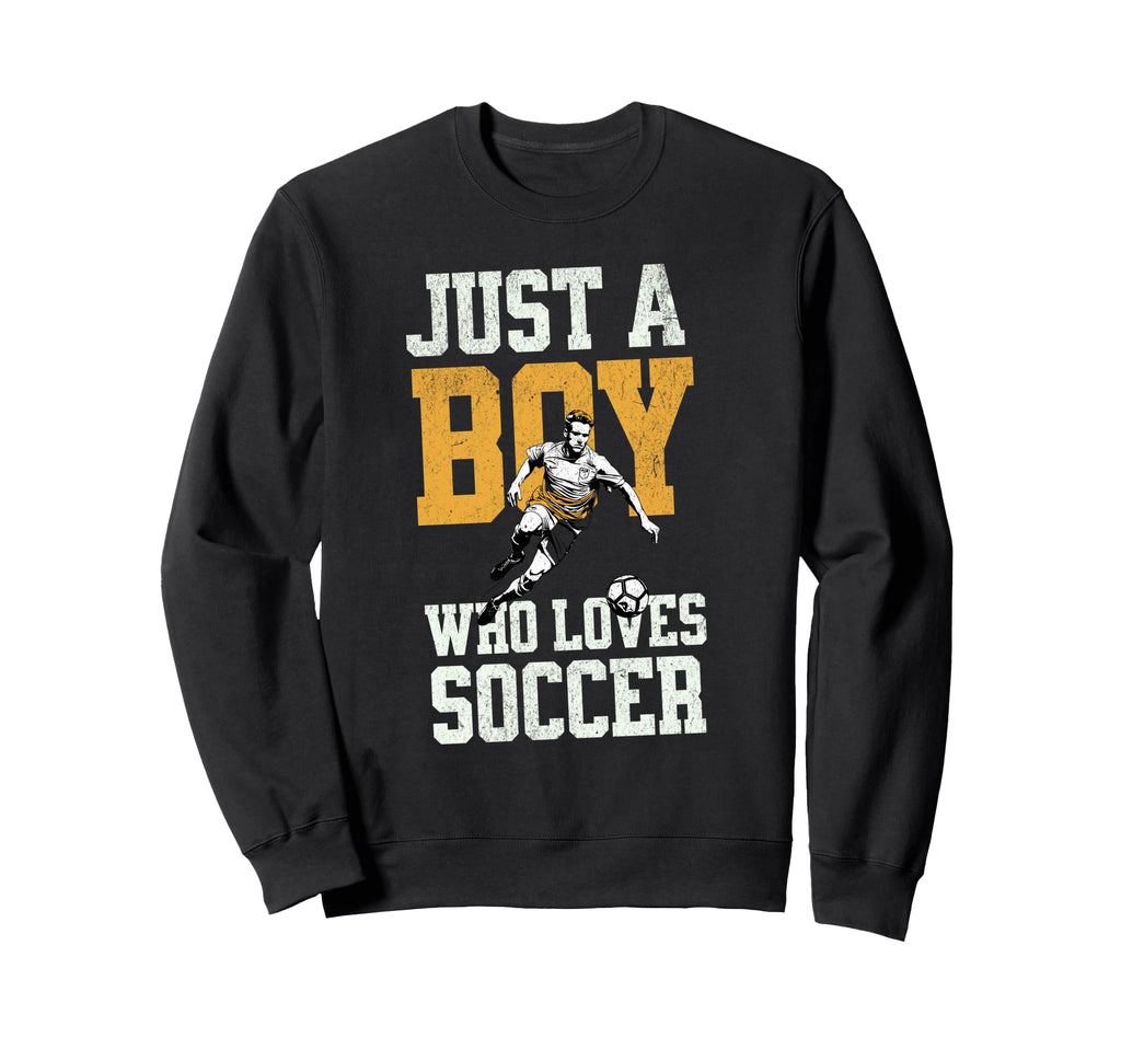 Just Who Loves Soccer Sweatshirt - Casual Everyday Wear Unisex