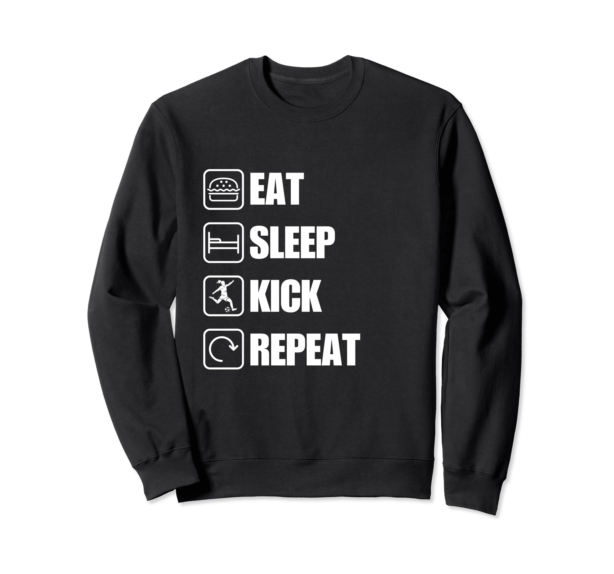 Eat Sleep Kick Repeat Soccer Sweatshirt - Graphic Print Unisex