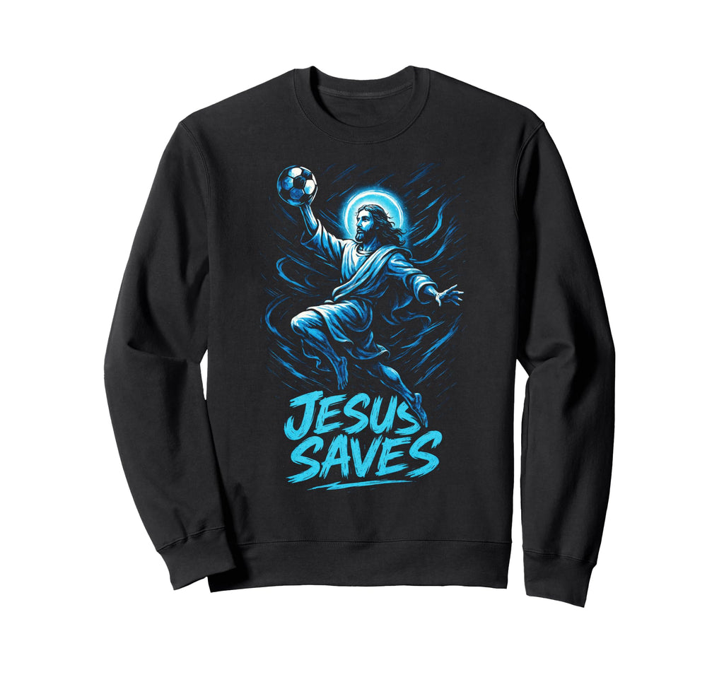 Jesus Saves Soccer Christian Sweatshirt - Trendy Graphic Men Women