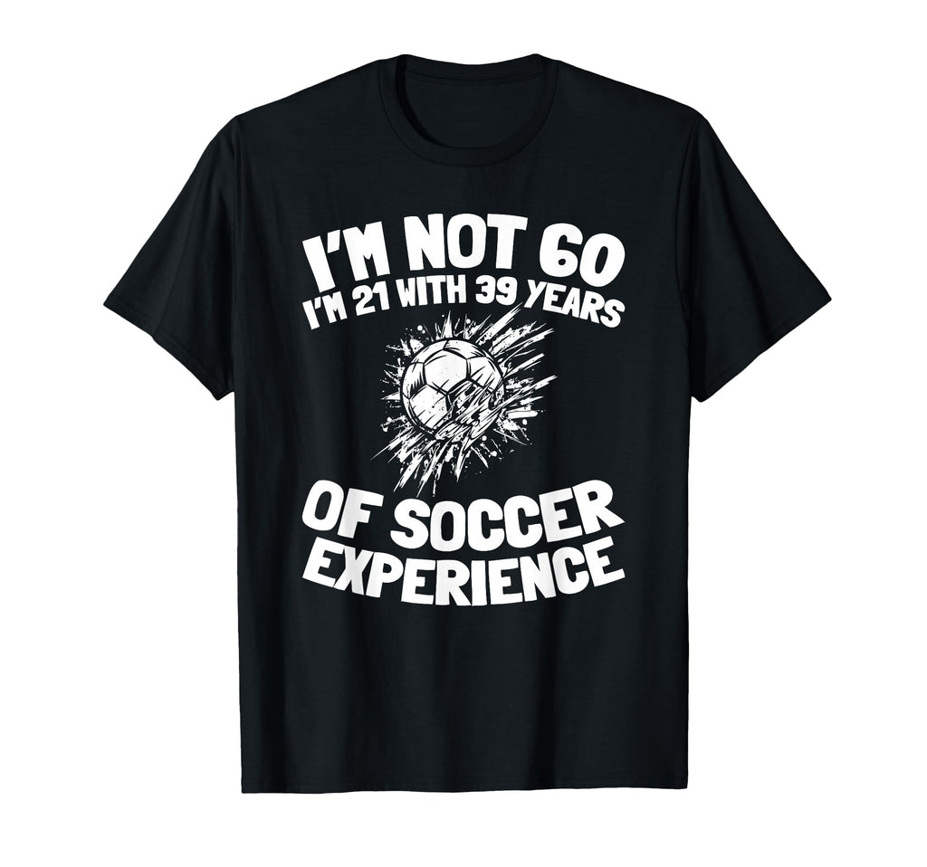 60 Years Old Soccer Player Sports Team 60Th T-Shirt - Graphic Print Unisex