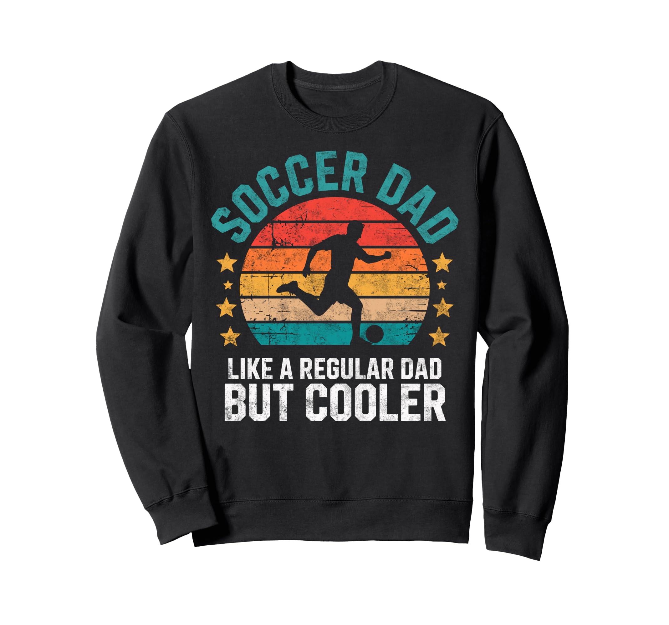 Soccer Player Dad Like Regular Father Sweatshirt - Graphic Print Men Women