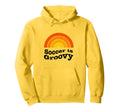 Soccer Is Groovy 60S Soccer Player Hoodie - Trendy Graphic Unisex