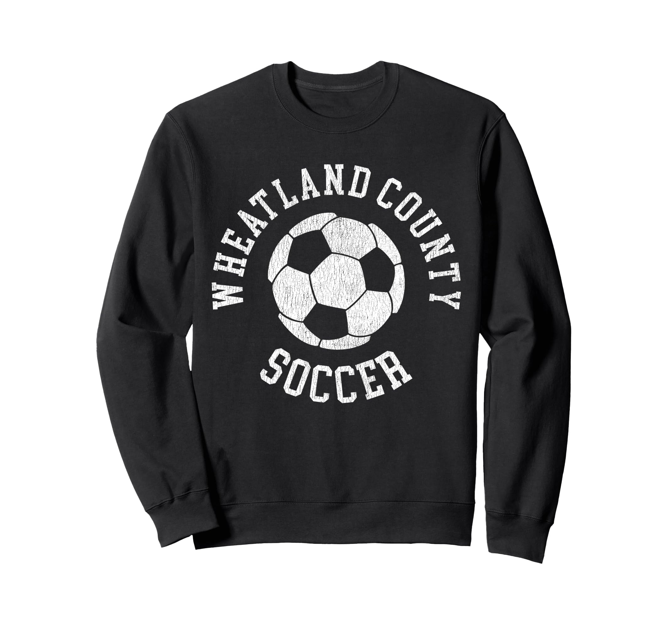 Wheatland County Soccer Distressed Sweatshirt - Aesthetic Graphic Unisex