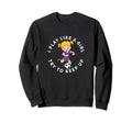 Soccer Player I Play Like Funny Sweatshirt - Unique Graphic Men Women