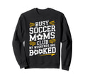 Busy Soccer Moms My Weekends Sweatshirt - Minimalist Print for Adults