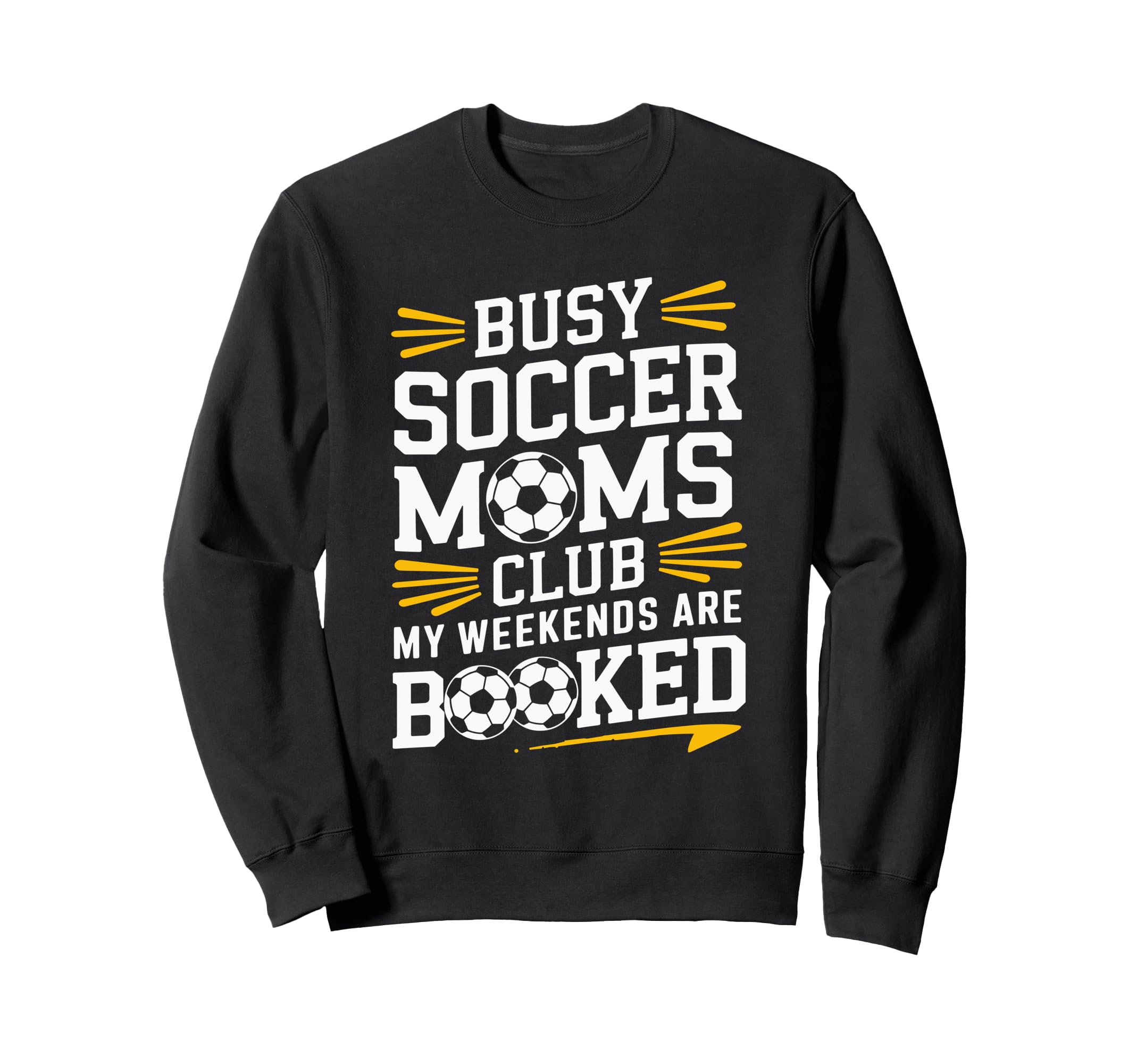 Busy Soccer Moms My Weekends Sweatshirt - Minimalist Print for Adults