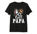 Ball Papa Baseball Football Soccer Ball T-Shirt - Trendy Graphic Men Women