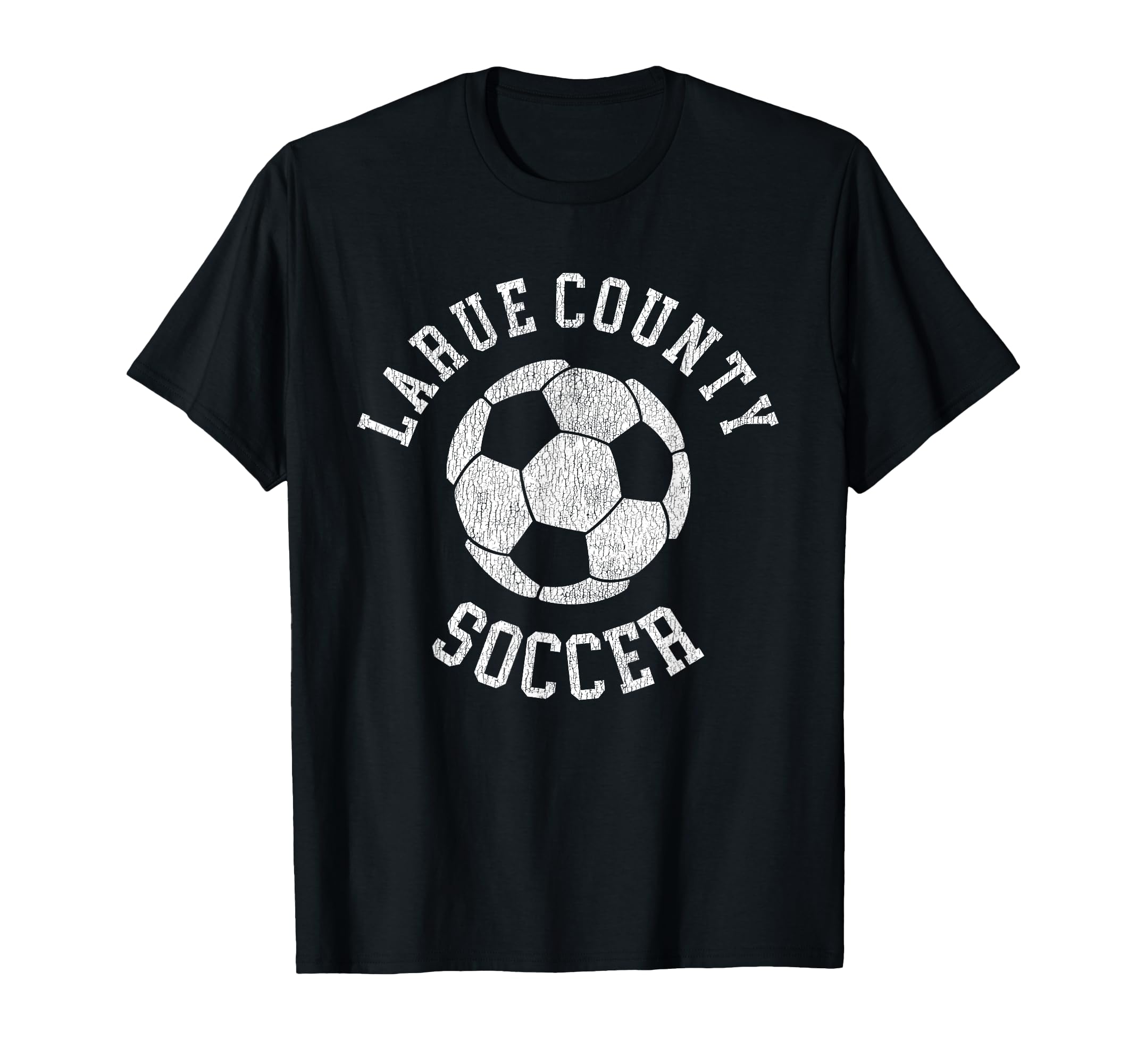 Larue County Soccer Distressed 90S T-Shirt - Novelty Apparel for Adults
