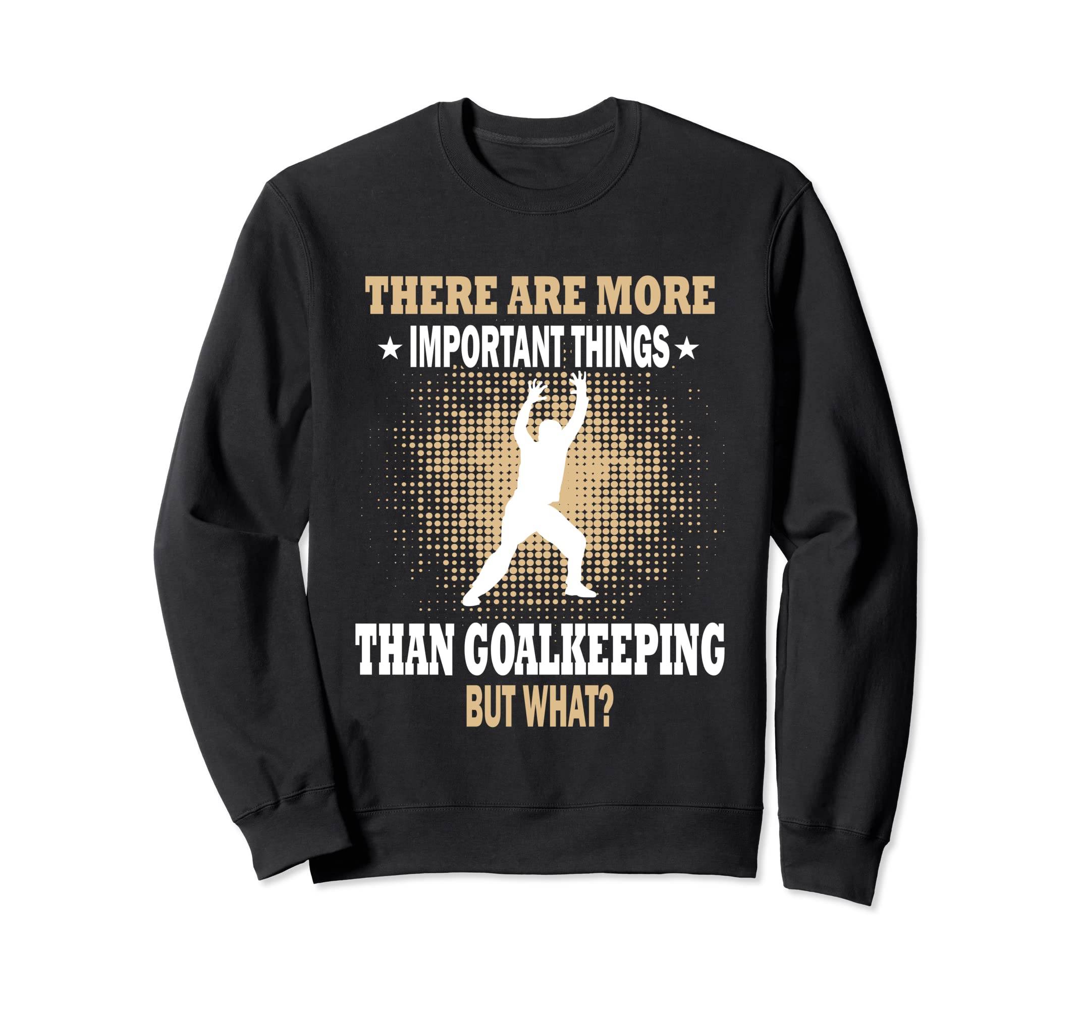 More Important Things Than Sweatshirt - Fun Novelty Design for Adults