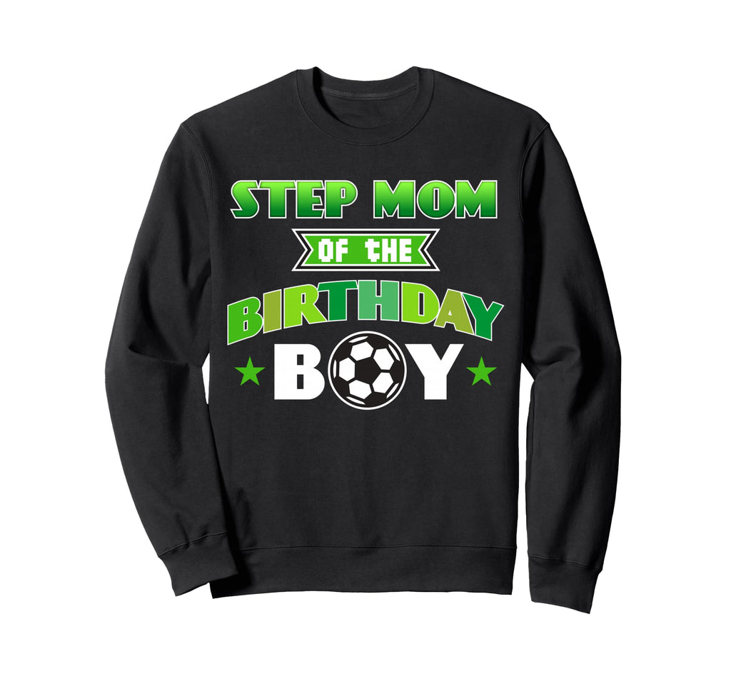 Step Mom Birthday Soccer Party Sweatshirt - Trendy Graphic for Adults