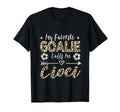 My Favorite Goalie Calls Me Cioci T-Shirt - Casual Everyday Wear Men Women