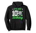 10Th Soccer Birthday Party 10 Year Old Hoodie - Novelty Apparel Unisex