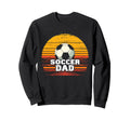 Soccer Dad Sweatshirt - Casual Everyday Wear Unisex