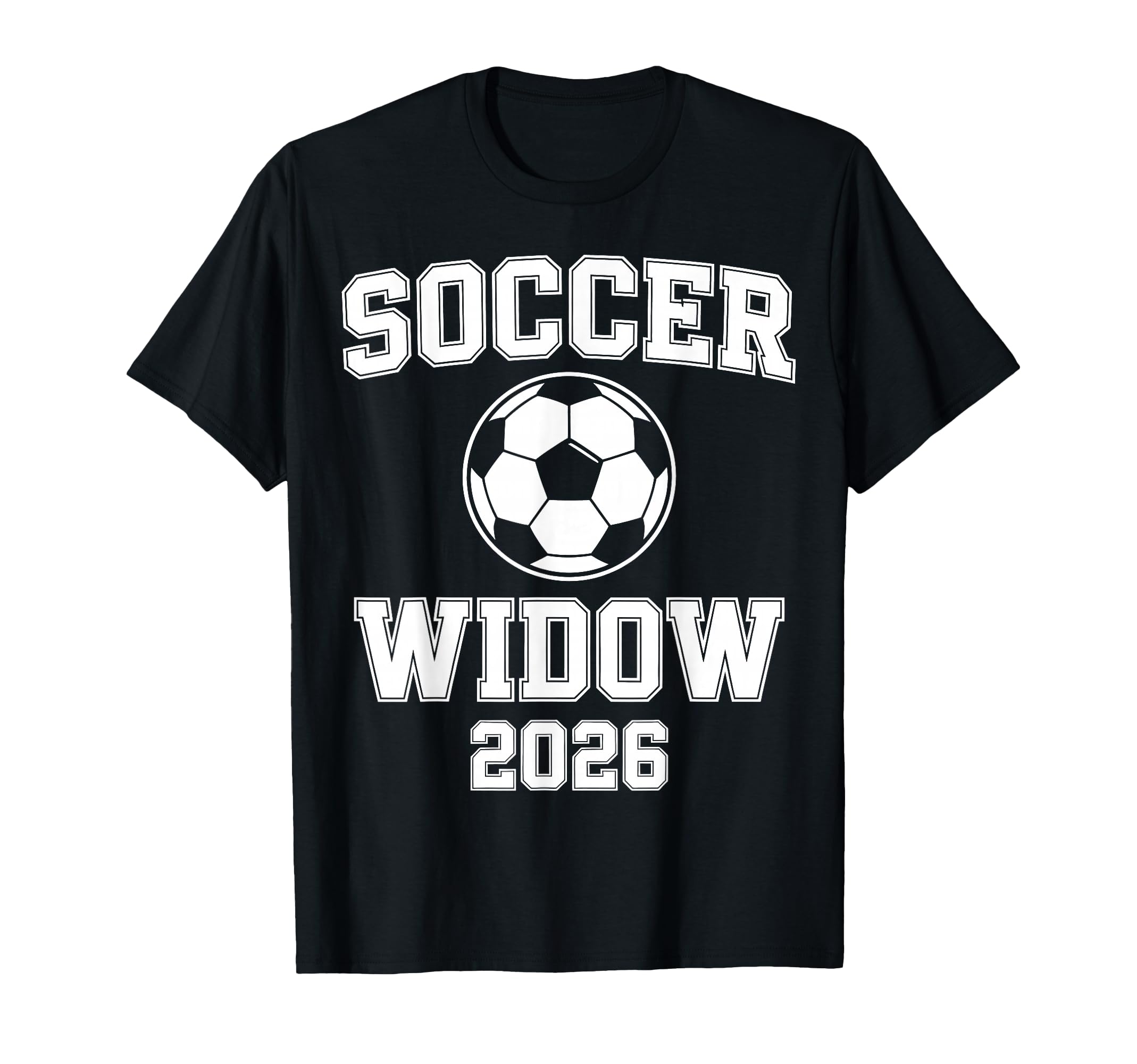 Soccer Widow 2026 Soccer Football T-Shirt - Aesthetic Graphic Men Women