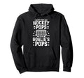 Im Hockey Goalie Pops Ice Hockey Hoodie - Novelty Apparel Unisex