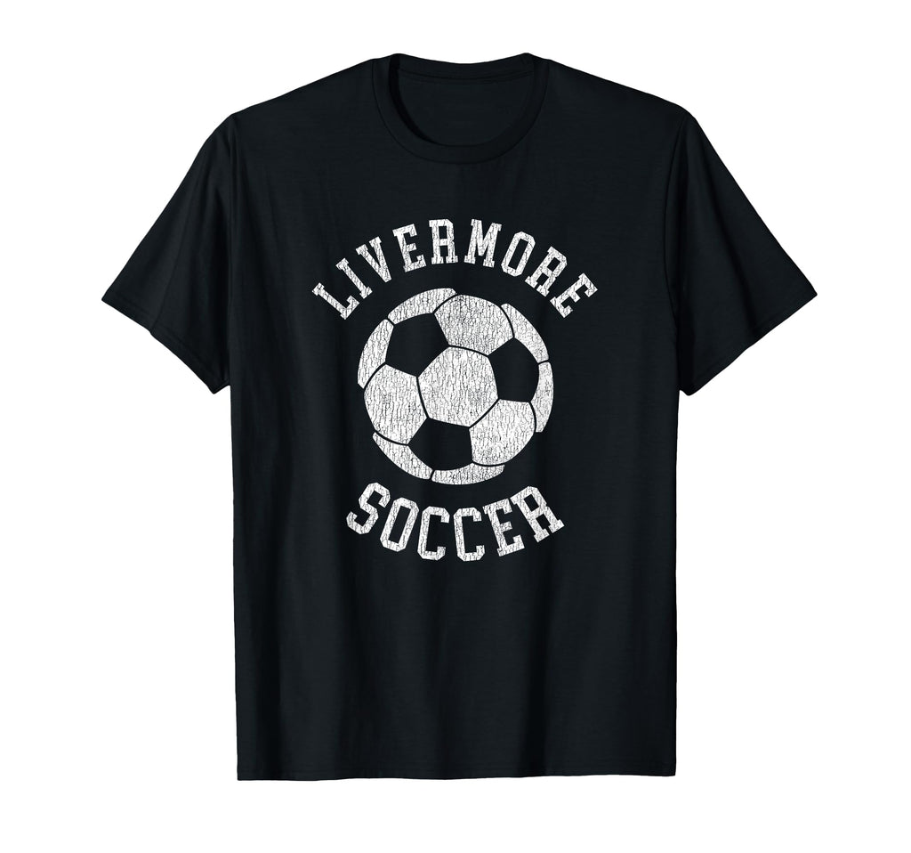 Livermore Soccer Distressed 90S T-Shirt - Fun Novelty Design for Adults