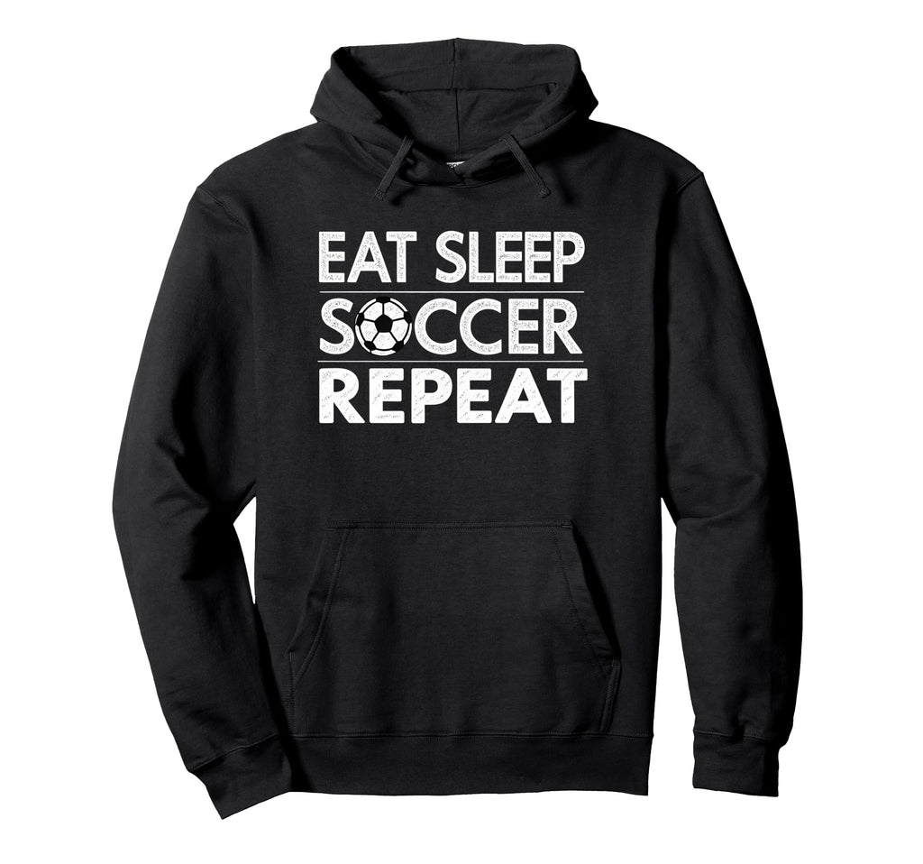 Eat Sleep Soccer Repeat Sport Player Soccer Hoodie - Trendy Graphic Unisex