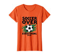 Soccer Over Everything Bold Fan T-Shirt - Graphic Print Men Women