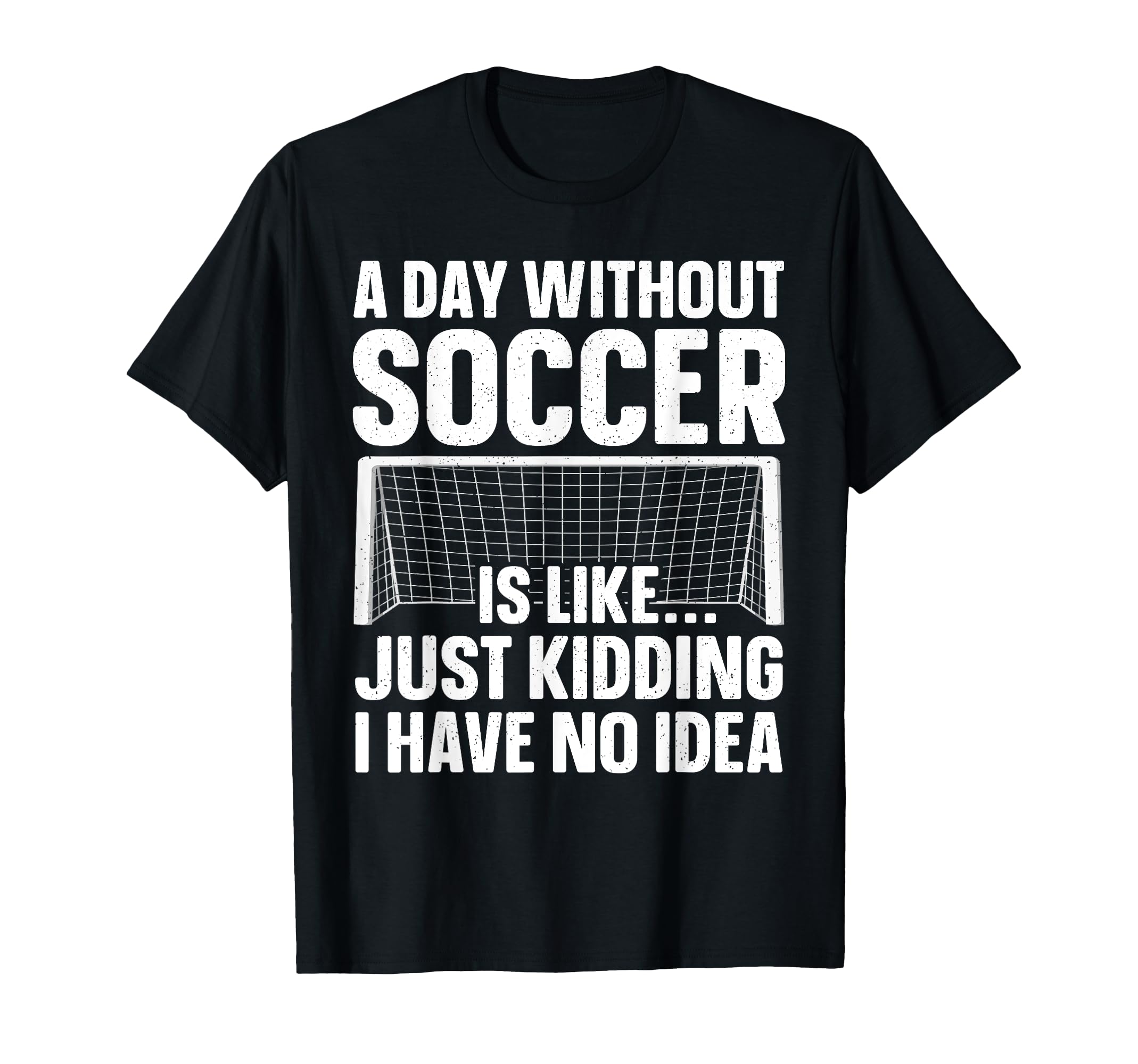 Funny Soccer Soccer Lover Soccer Player T-Shirt - Trendy Graphic Men Women