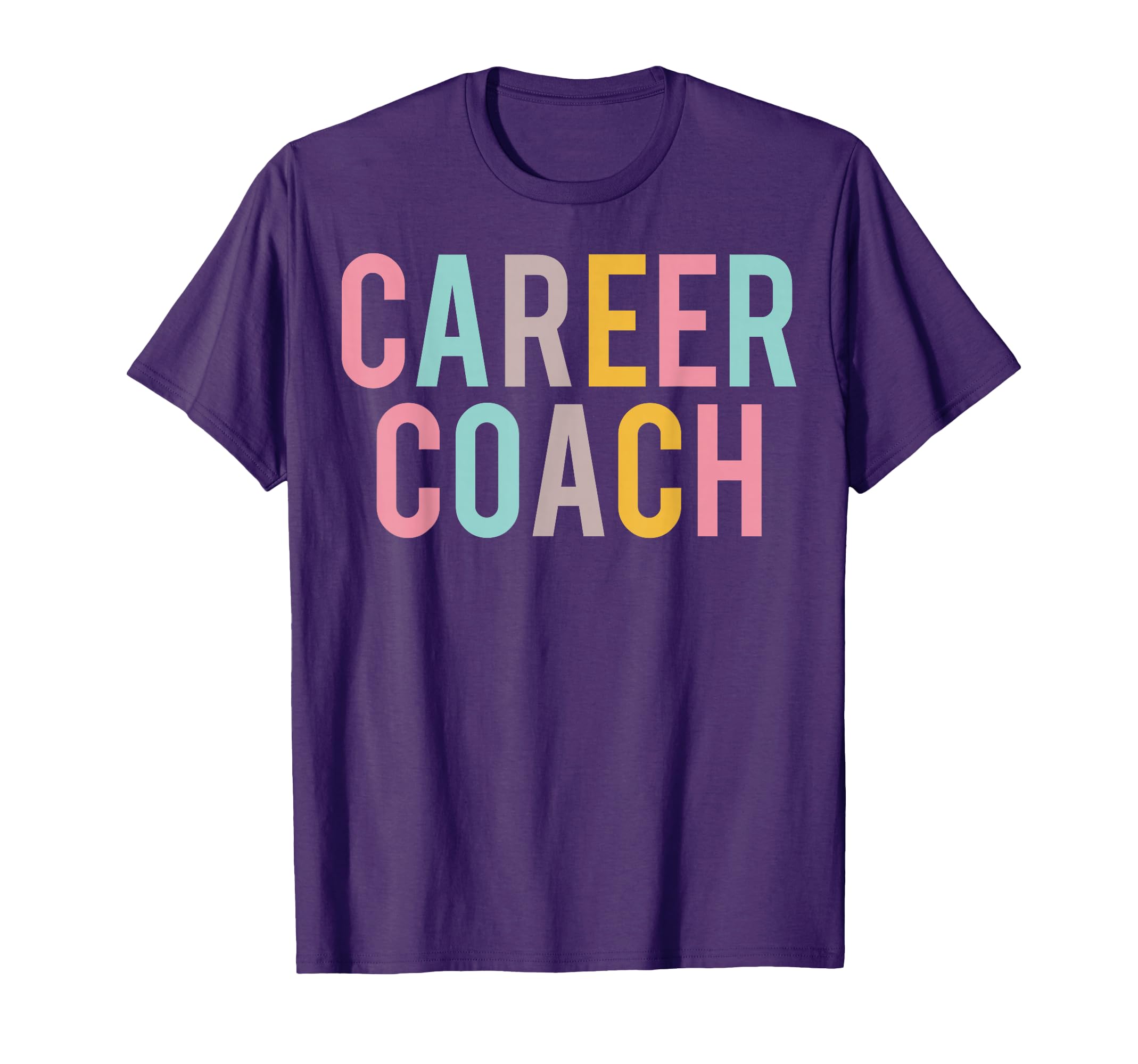 Career Coach Colorful Appreciation T-Shirt - Streetwear Style Men Women