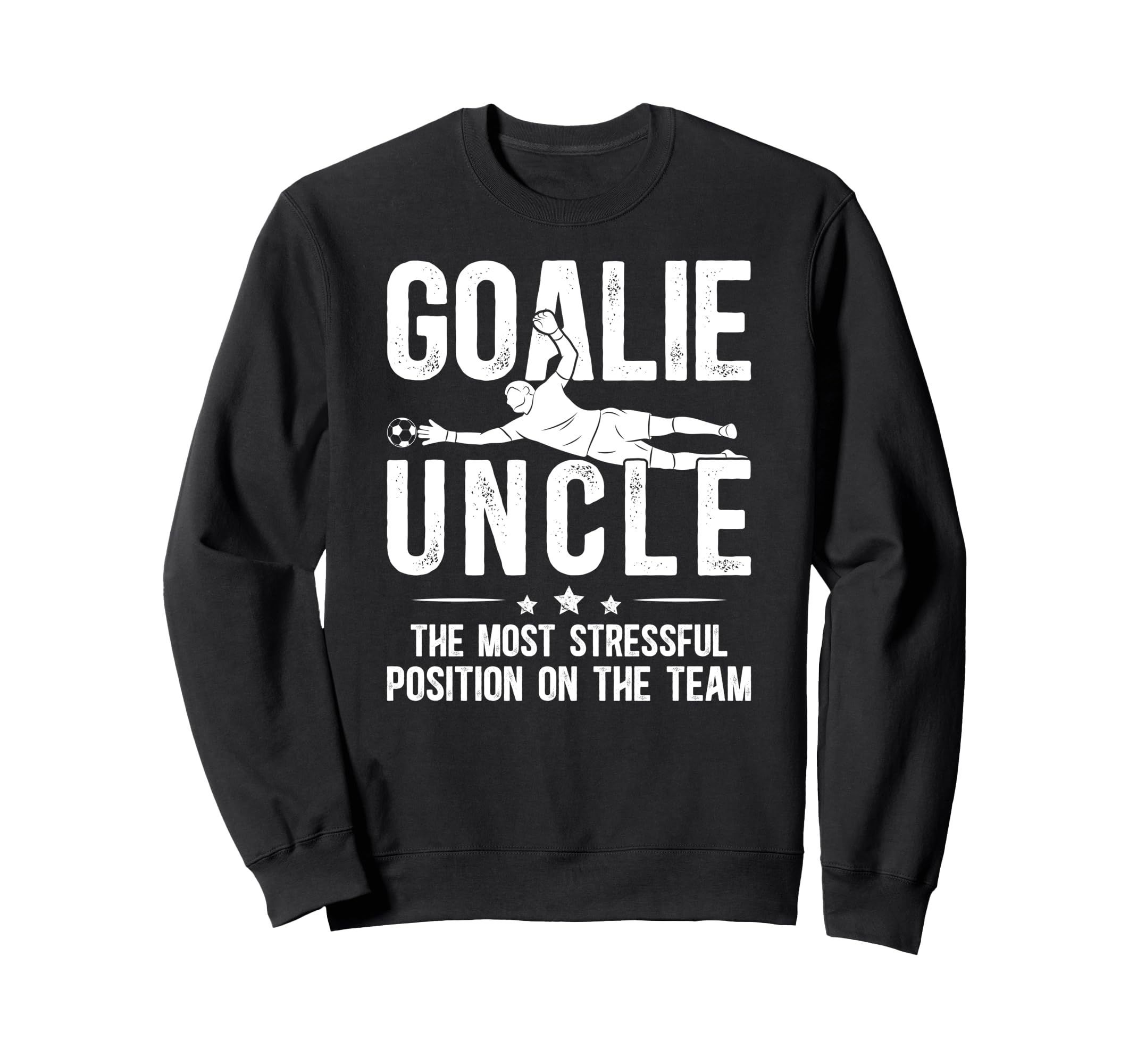 Funny Soccer Goalie Uncle Soccer Sweatshirt - Aesthetic Graphic Men Women