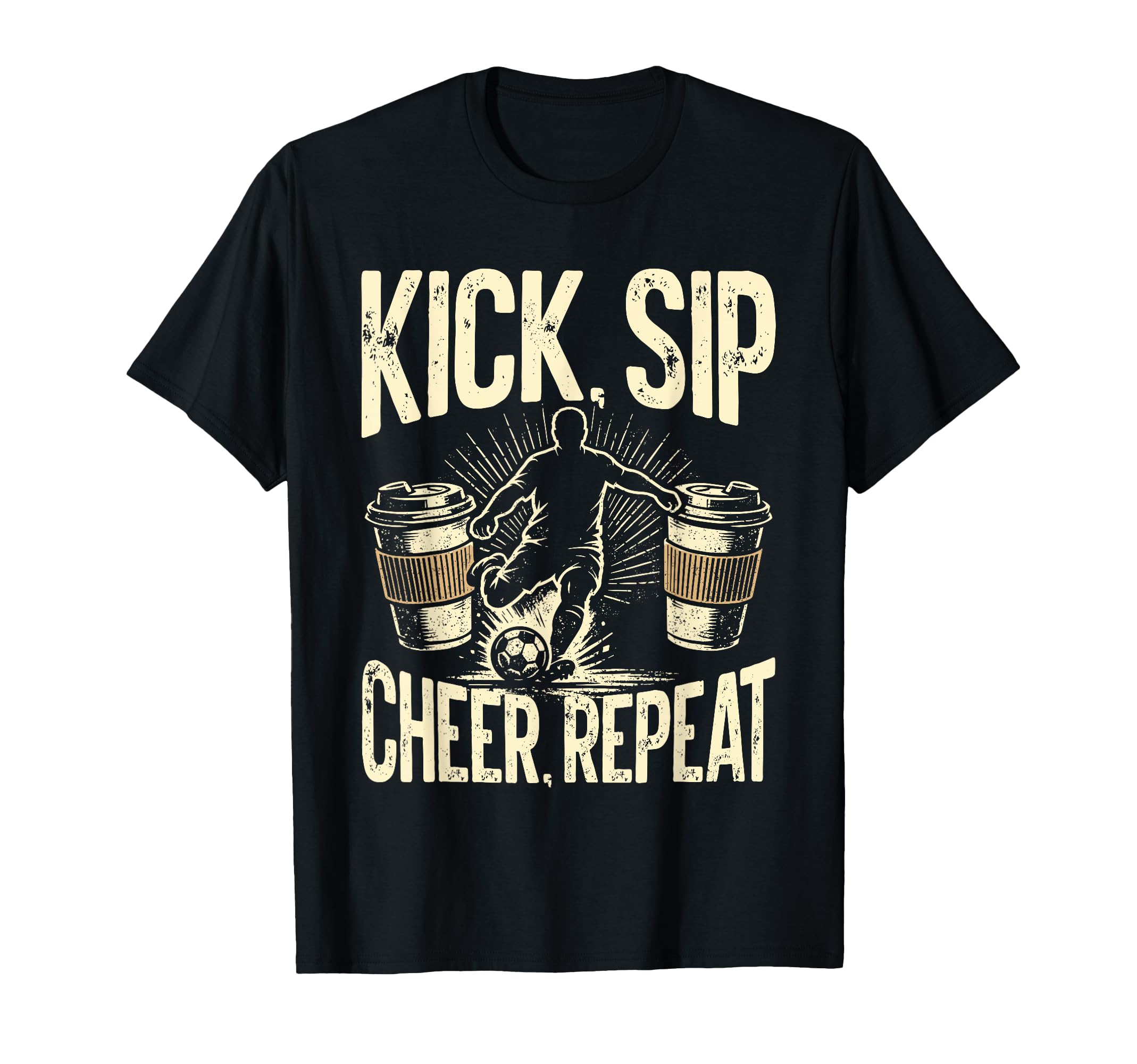 Kick Sip Repeat Soccer Coffee T-Shirt - Casual Everyday Wear Men Women