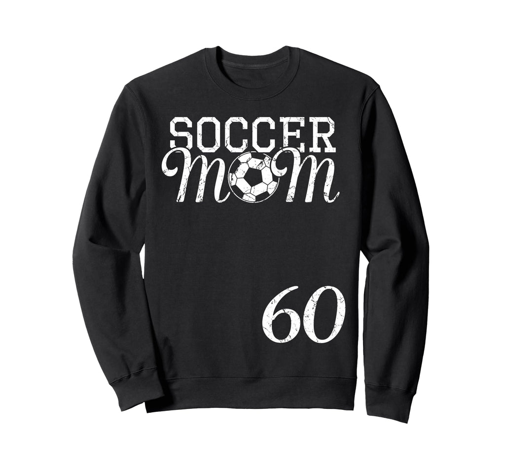 Soccer Mom Jersey Number 60 Sweatshirt - Casual Everyday Wear for Adults