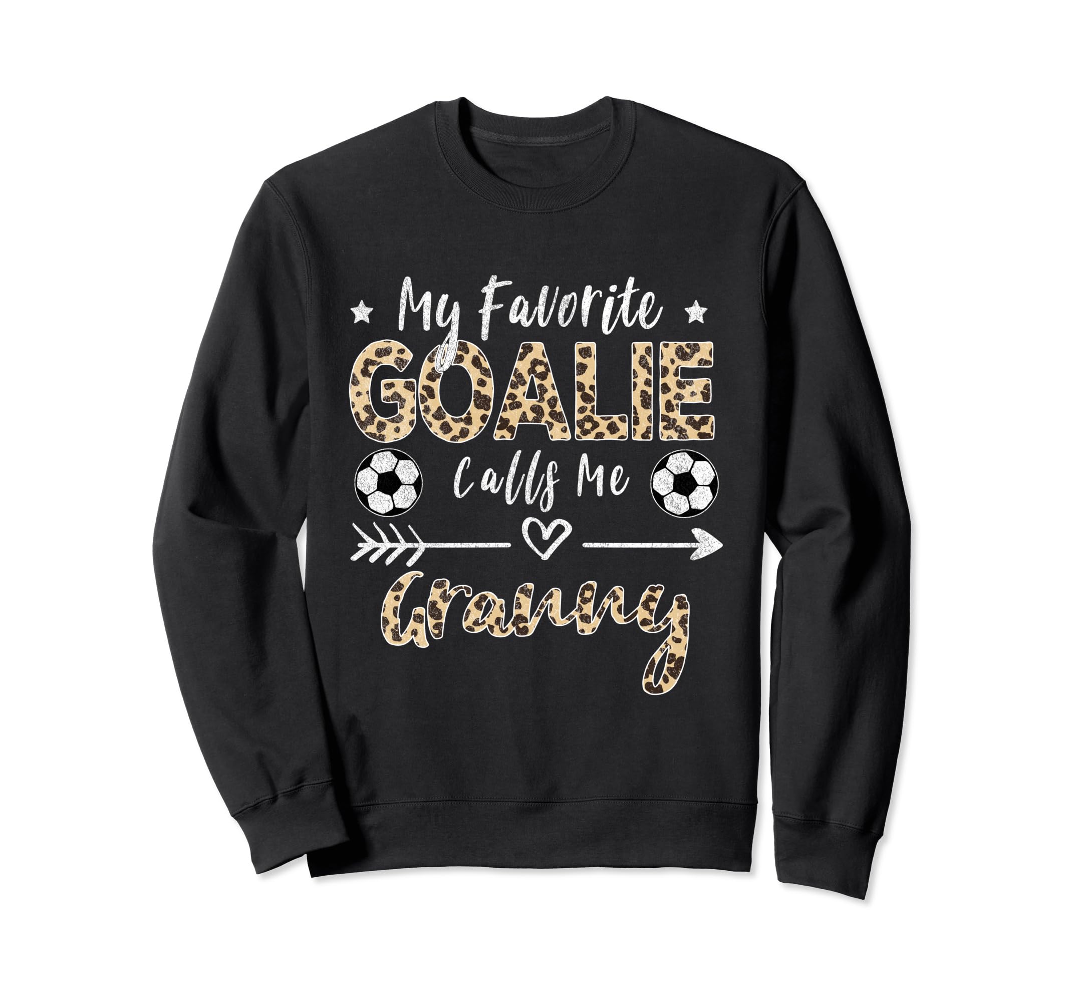 My Favorite Goalie Calls Me Granny Sweatshirt - Graphic Print for Adults